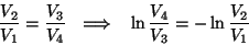 \begin{displaymath}{{V_2}\over{V_1}}={{V_3}\over{V_4}}~~\Longrightarrow~~
\ln{{V_4}\over{V_3}}=-\ln{{V_2}\over{V_1}}\end{displaymath}