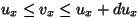 $u_x\leq v_x\leq
u_x+du_x$