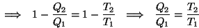 \begin{displaymath}\eta={{Q_1-Q_2}\over{Q_1}}={{T_1-T_2}\over{T_1}}~~\Longrighta...
...r{T_1}}~~\Longrightarrow~~
{{Q_2}\over{Q_1}}={{T_2}\over{T_1}}\end{displaymath}