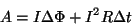 \begin{displaymath}A=I\Delta\Phi+I^2R\Delta t\end{displaymath}