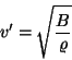 \begin{displaymath}v'=\sqrt{B\over\varrho}\end{displaymath}