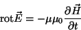 \begin{displaymath}\hbox{rot}\vec E=-\mu\mu_0{{\partial\vec H}\over{\partial t}}\end{displaymath}