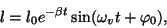 \begin{displaymath}l=l_0e^{-\beta
t} \sin(\omega_vt+\varphi _0),\end{displaymath}