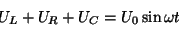 \begin{displaymath}
\eqalign{
&U_L+U_R+U_C=U_0\sin \omega t \cr
\noalign{\hbox{ehk}}