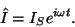 \begin{displaymath}\^ I=I_Se^{i\omega t}.\end{displaymath}