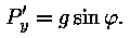 P'_y = g * sin(fii).